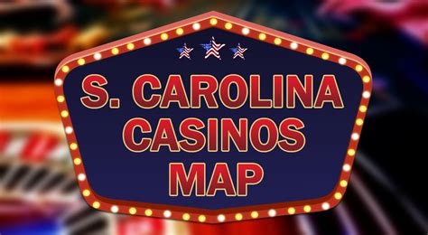 CASINOS in SOUTH CAROLINA (SC) .